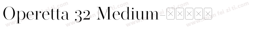 Operetta 32 Medium字体转换